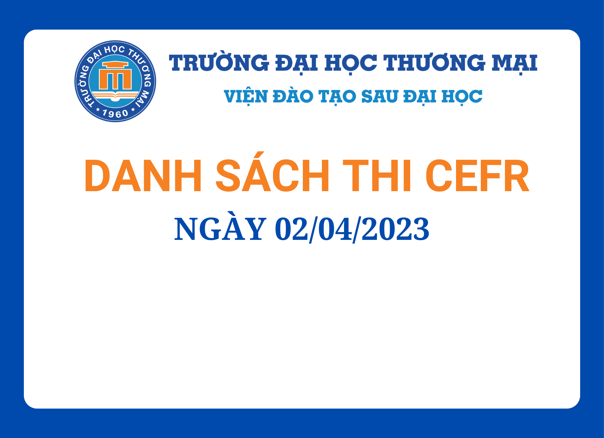 Danh sách thi Tiếng Anh B1 (CEFR) ngày 02/04/2023