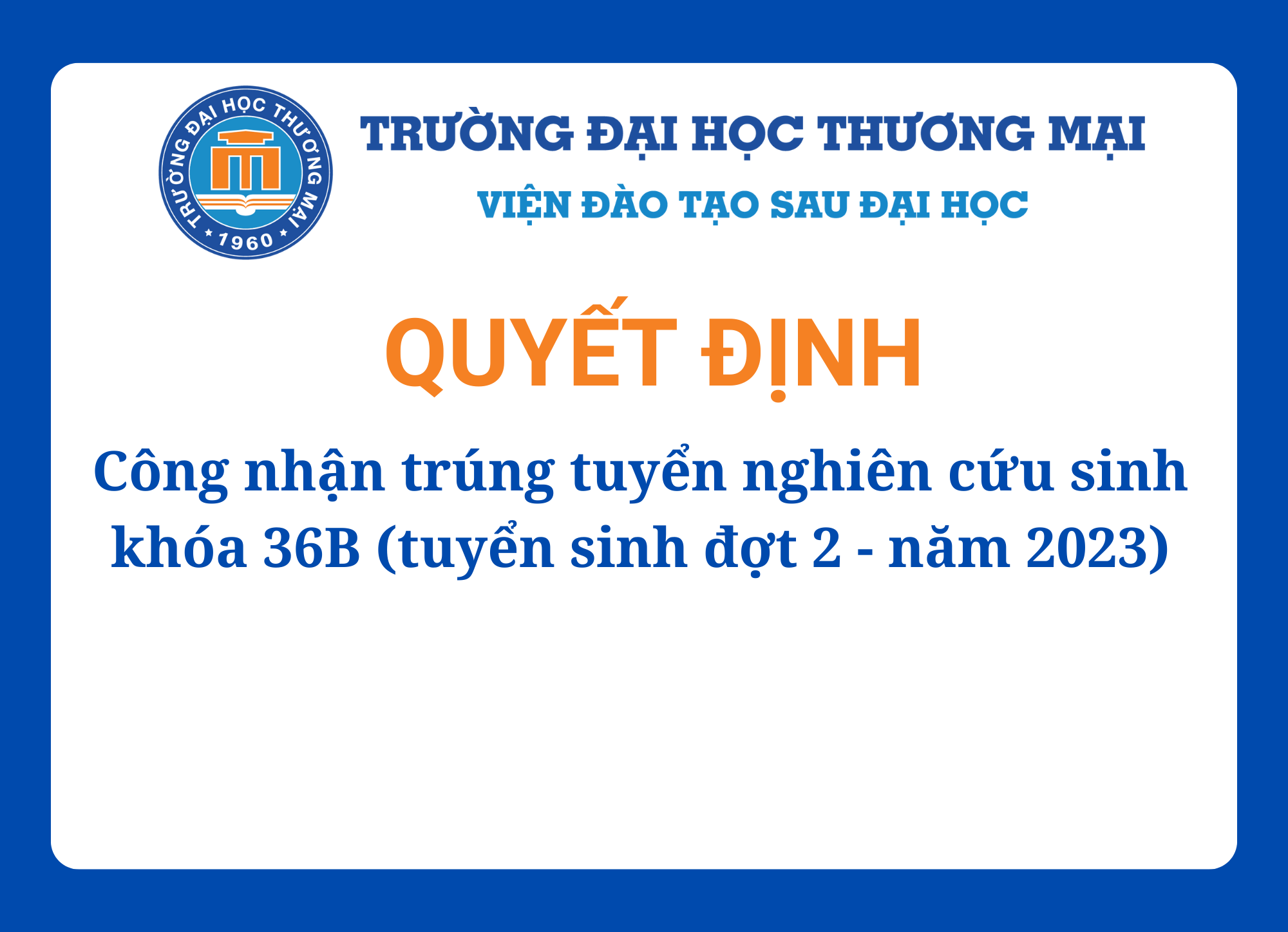 Công nhận trúng tuyển NCS khoá 36B, đợt 2 năm 2023