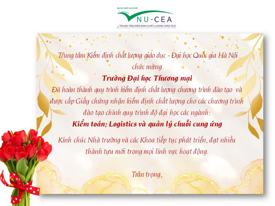 Trường Đại học Thương mại nhận "Giấy chứng nhận kiểm định chất lượng CTĐT chính quy trình độ đại học ngành Kiểm toán” và "Giấy chứng nhận kiểm định chất lượng CTĐT chính quy trình độ đại học ngành Logistics và Quản lý chuỗi cung ứng"