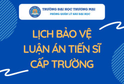 Thay đổi thời gian bảo vệ luận án tiến sĩ cấp Trường của nghiên cứu sinh Đỗ Thị Thu Huyền