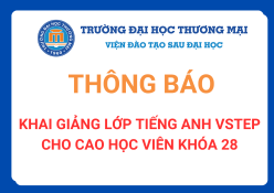 Khai giảng lớp đào tạo Tiếng anh định hướng VSTEP dành cho Cao học viên Khóa 28