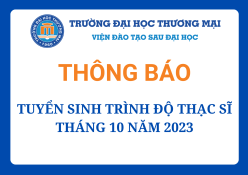 Thông báo tuyển sinh trình độ Thạc sĩ đợt 3, tháng 10 năm 2023