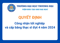 Quyết định công nhận tốt nghiệp và cấp bằng thạc sĩ đợt 4 năm 2024