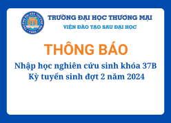 Thông báo nhập học nghiên cứu sinh khoá 37B (Kỳ tuyển sinh đợt 2 năm 2024)