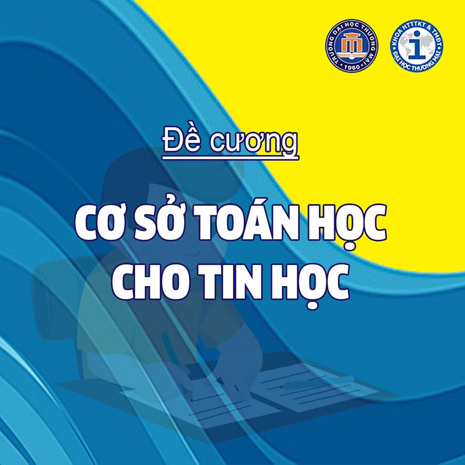 Đề cương Cơ sở Toán học cho Tin học